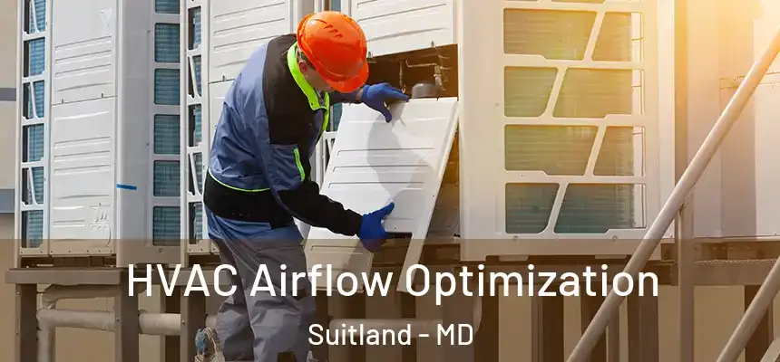 HVAC Airflow Optimization Suitland - MD